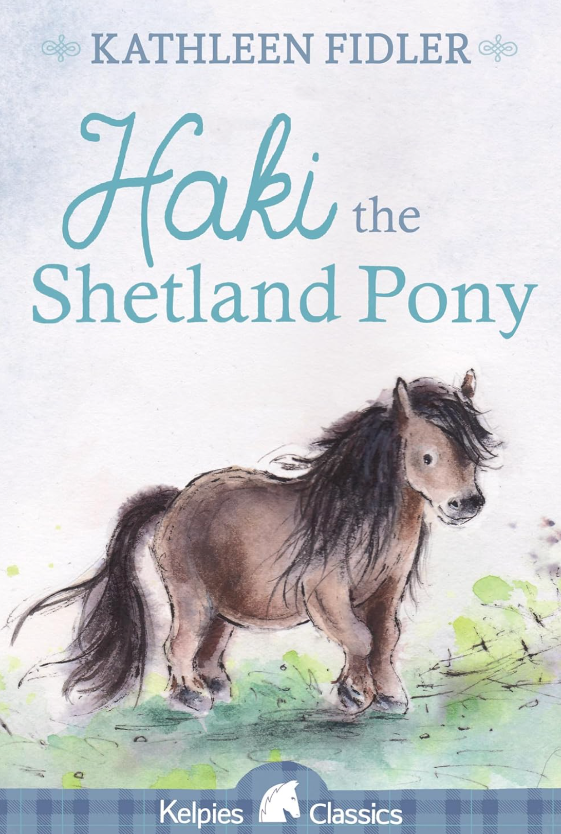 Haki the Shetland Pony - Kathleen Fidler