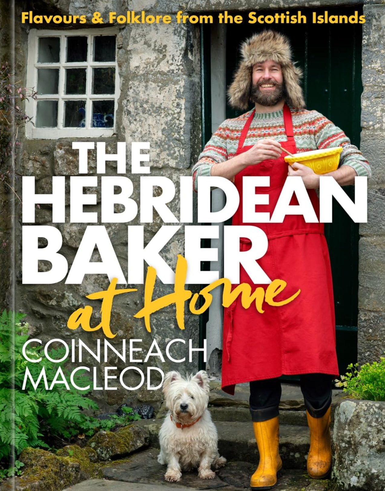 The Hebridean Baker At Home - Coinneach MacLeod