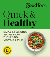 Load image into Gallery viewer, BBC Good Food - Quick &amp; Healthy
