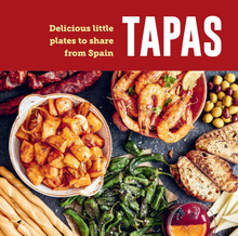 Load image into Gallery viewer, Tapas: Delicious Plates to Share
