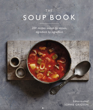 Load image into Gallery viewer, The Soup Book - Sophie Grigson
