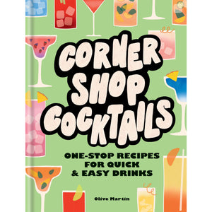 Corner Shop Cocktails